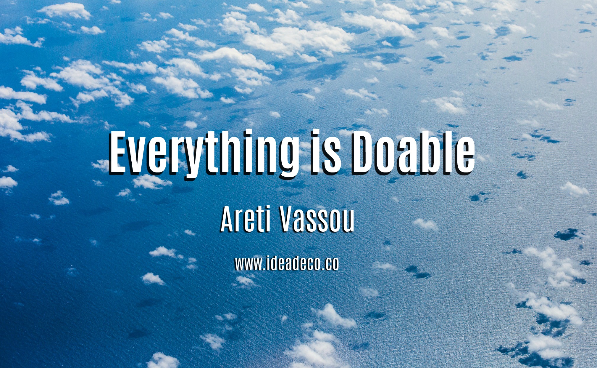 Everything is Doable by Areti Vassou Ideadeco 